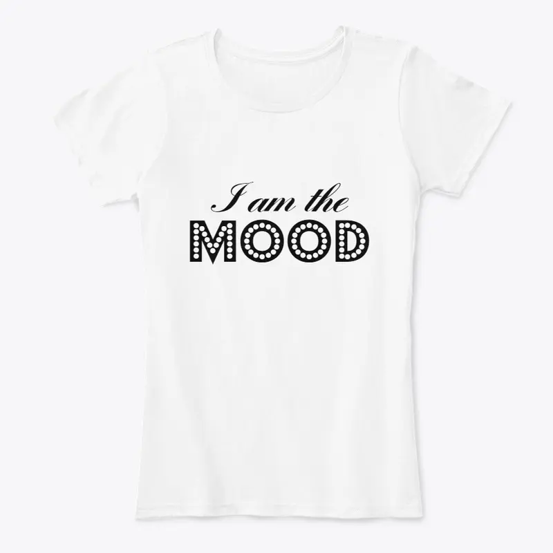 #IamTheMood