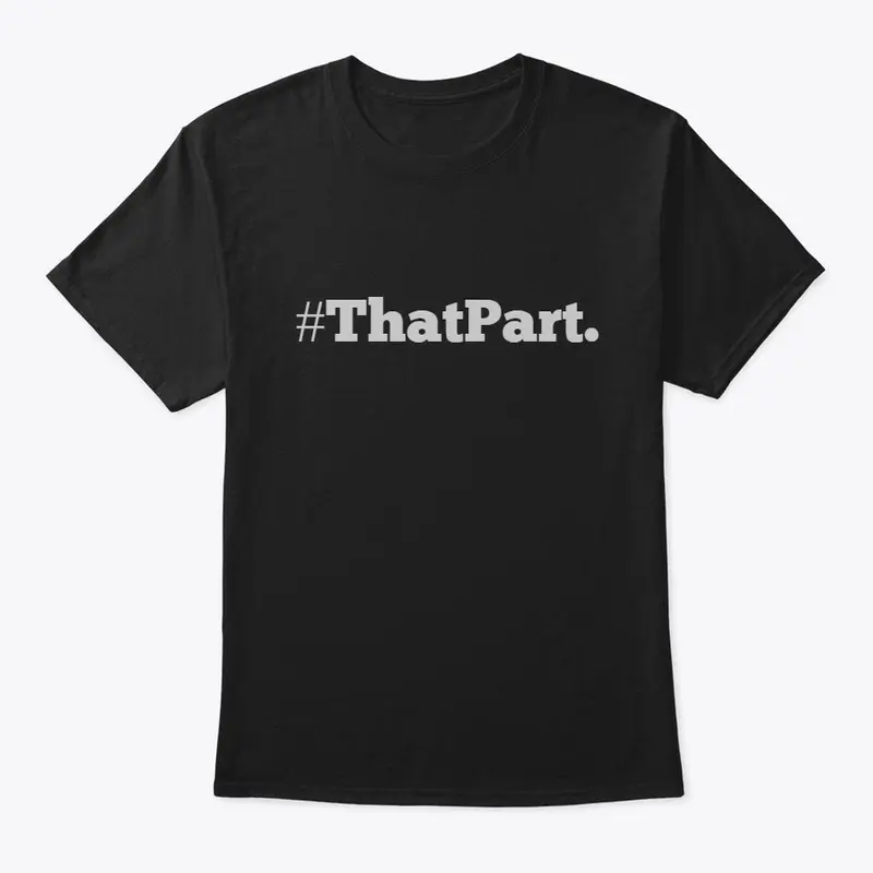 The #ThatPart. Movement